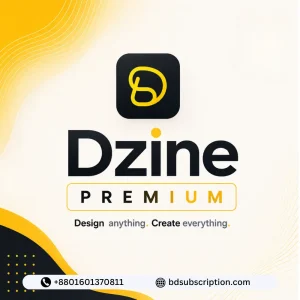 Dzine premium subscription plans in Bangladesh